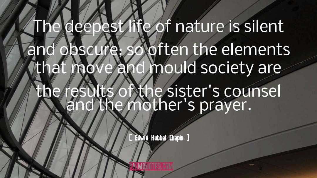 Prayer Sister quotes by Edwin Hubbel Chapin