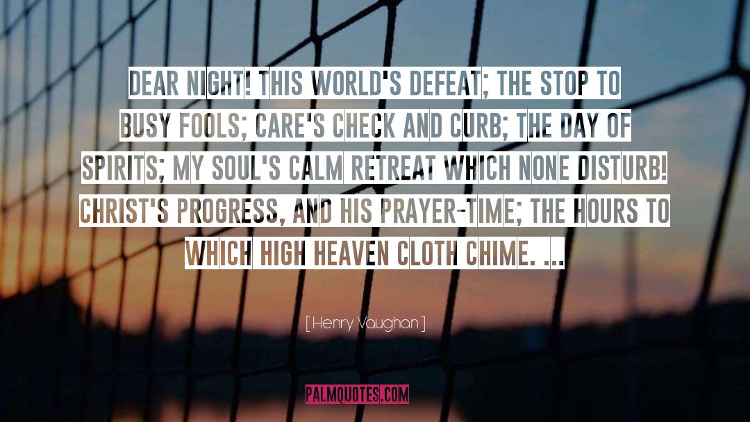 Prayer Time quotes by Henry Vaughan