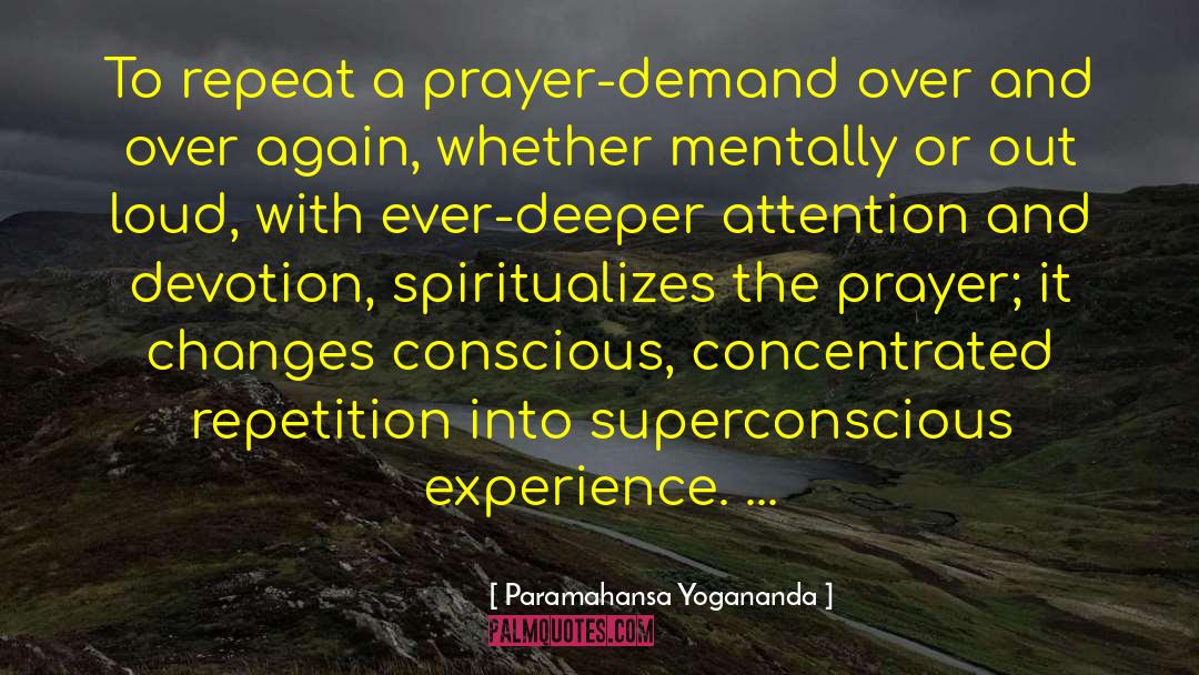 Prayer Time quotes by Paramahansa Yogananda
