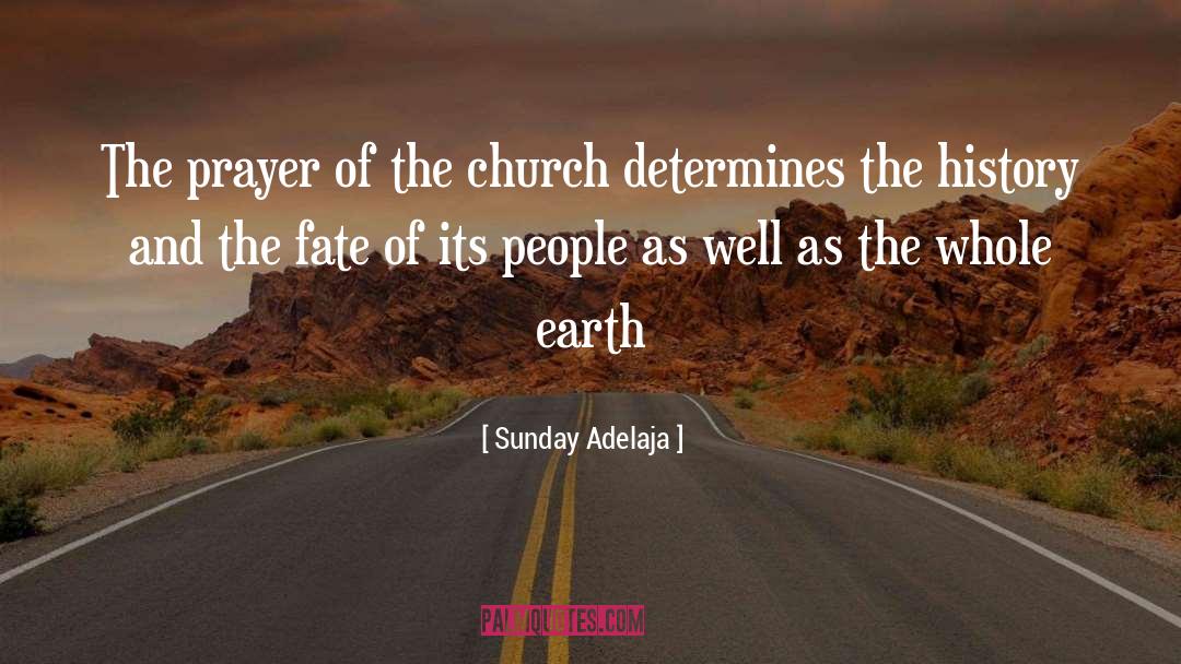 Prayer Warfa quotes by Sunday Adelaja