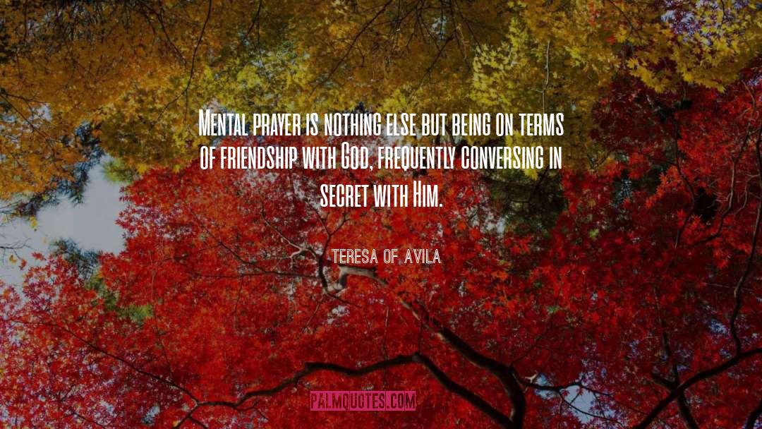 Prayer Warfa quotes by Teresa Of Avila
