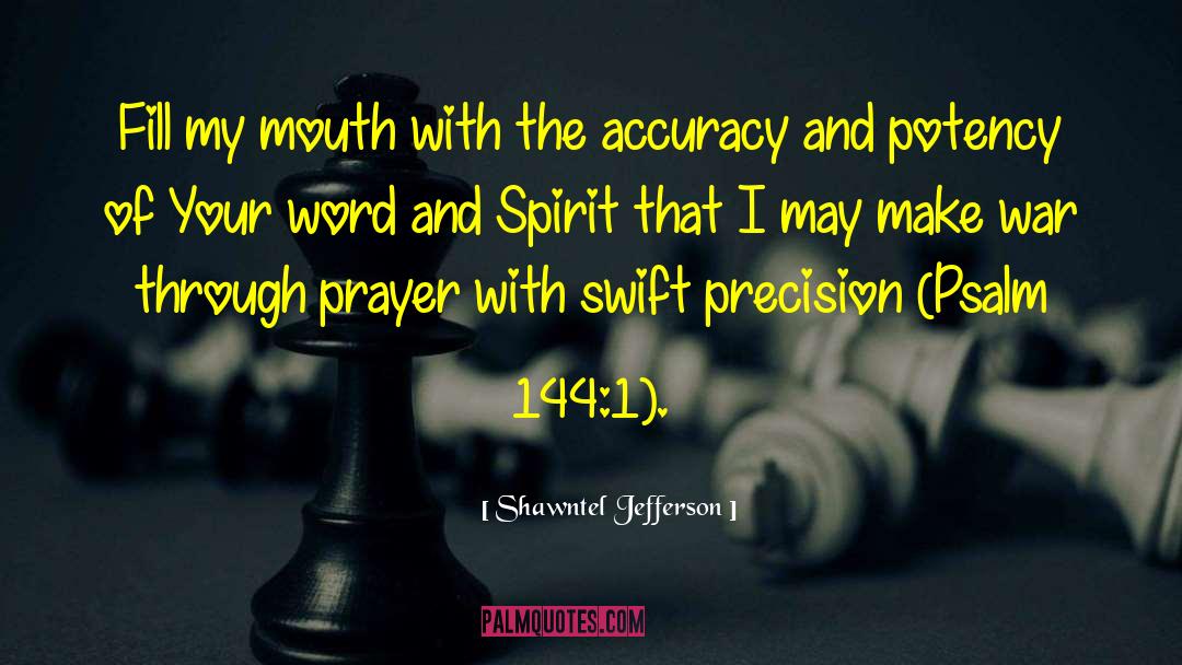 Prayer Warfare quotes by Shawntel Jefferson