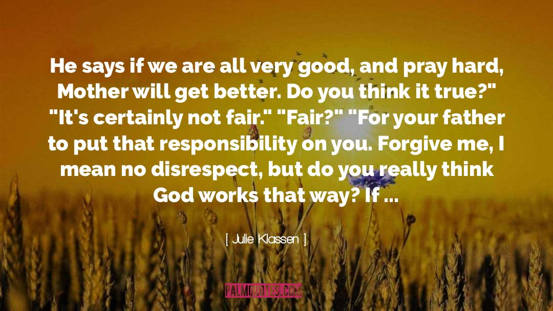 Prayer Works quotes by Julie Klassen