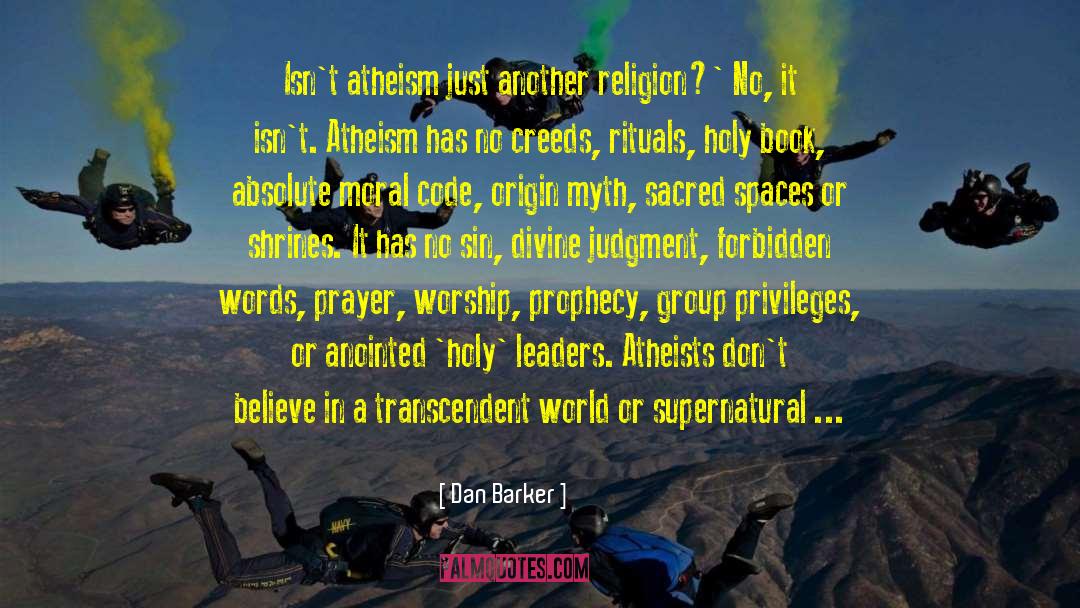 Prayer Worship quotes by Dan Barker