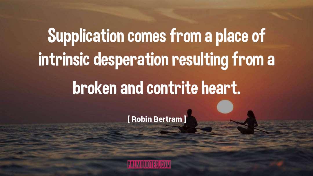 Prayerful quotes by Robin Bertram