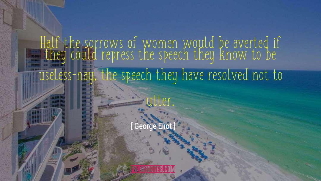 Prayerful Women quotes by George Eliot