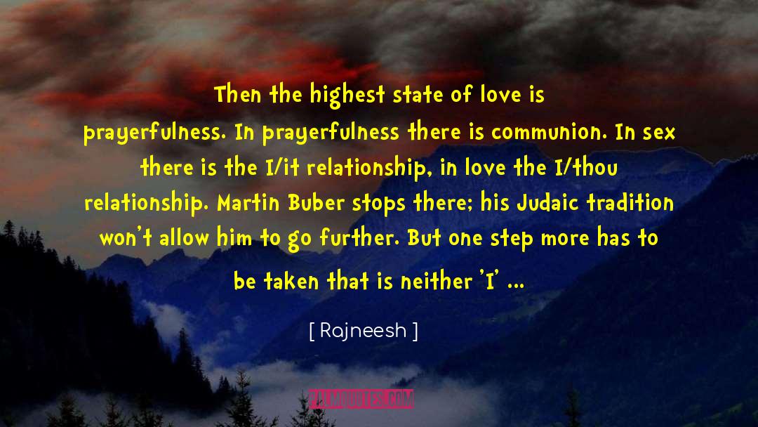 Prayerfulness quotes by Rajneesh