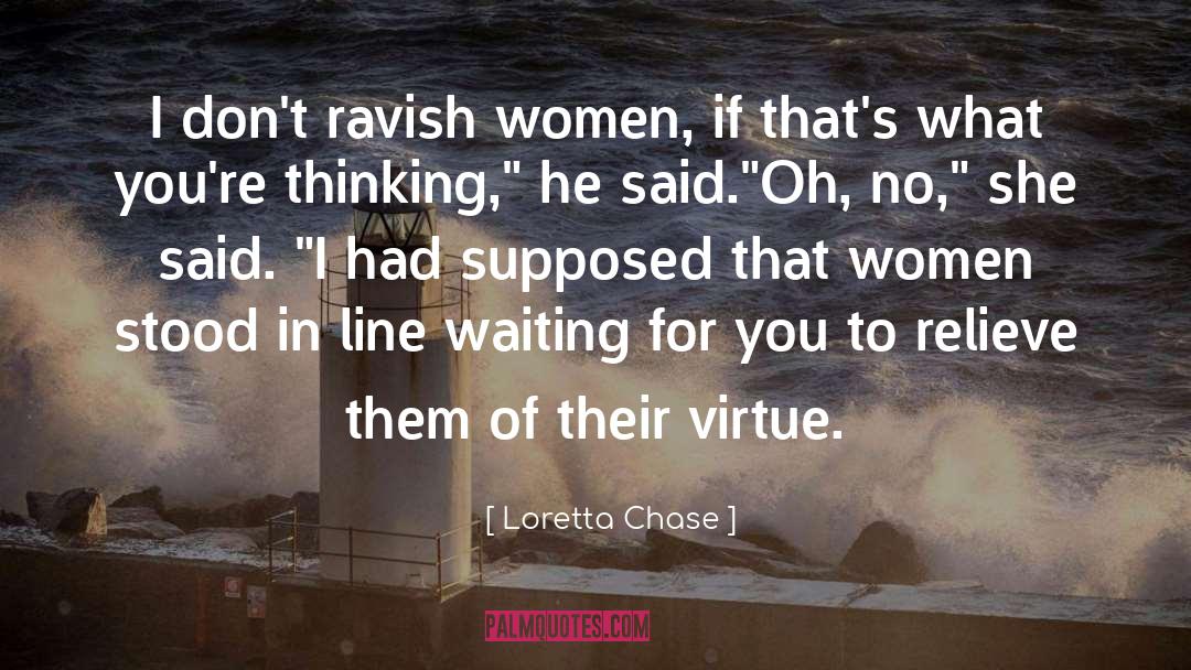 Prayerfulness Virtue quotes by Loretta Chase