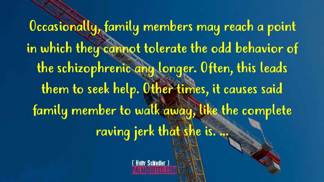 Praying For A Family Member quotes by Holly Schindler