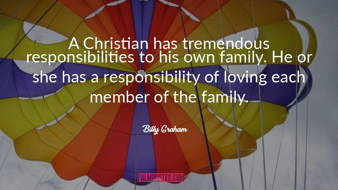Praying For A Family Member quotes by Billy Graham