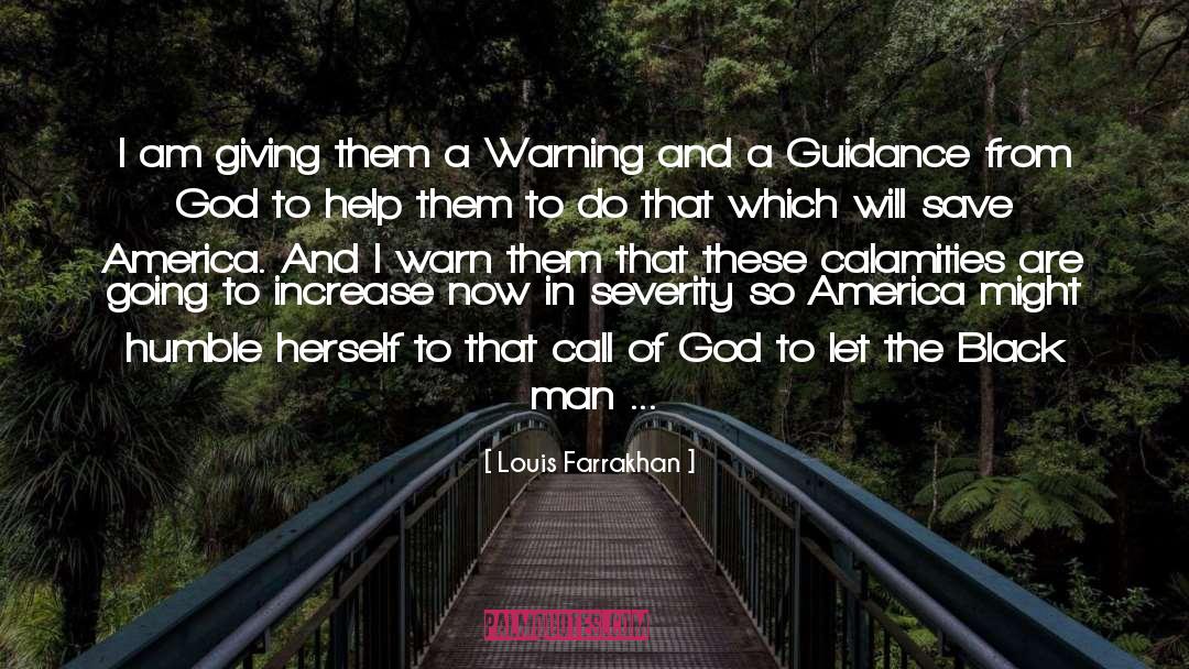 Praying For Help quotes by Louis Farrakhan