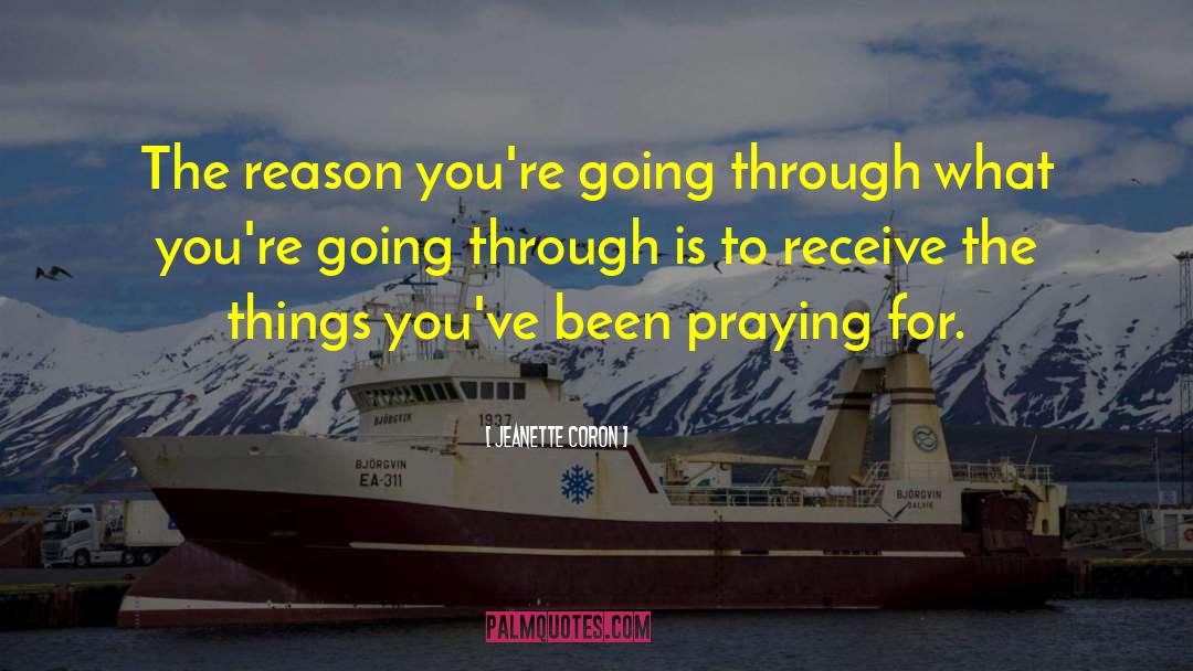 Praying Habits quotes by Jeanette Coron