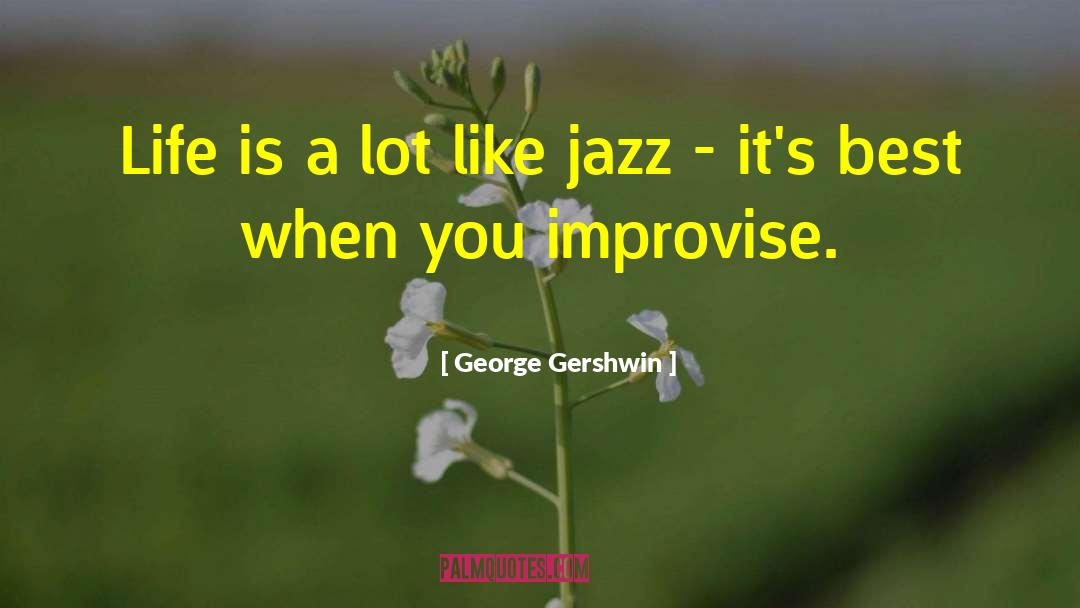 Praying Life quotes by George Gershwin