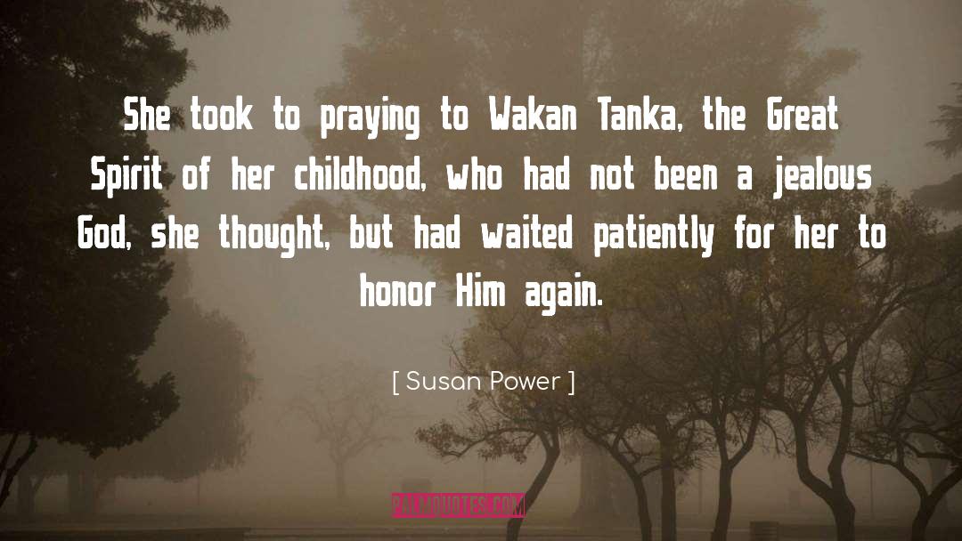 Praying Medic quotes by Susan Power
