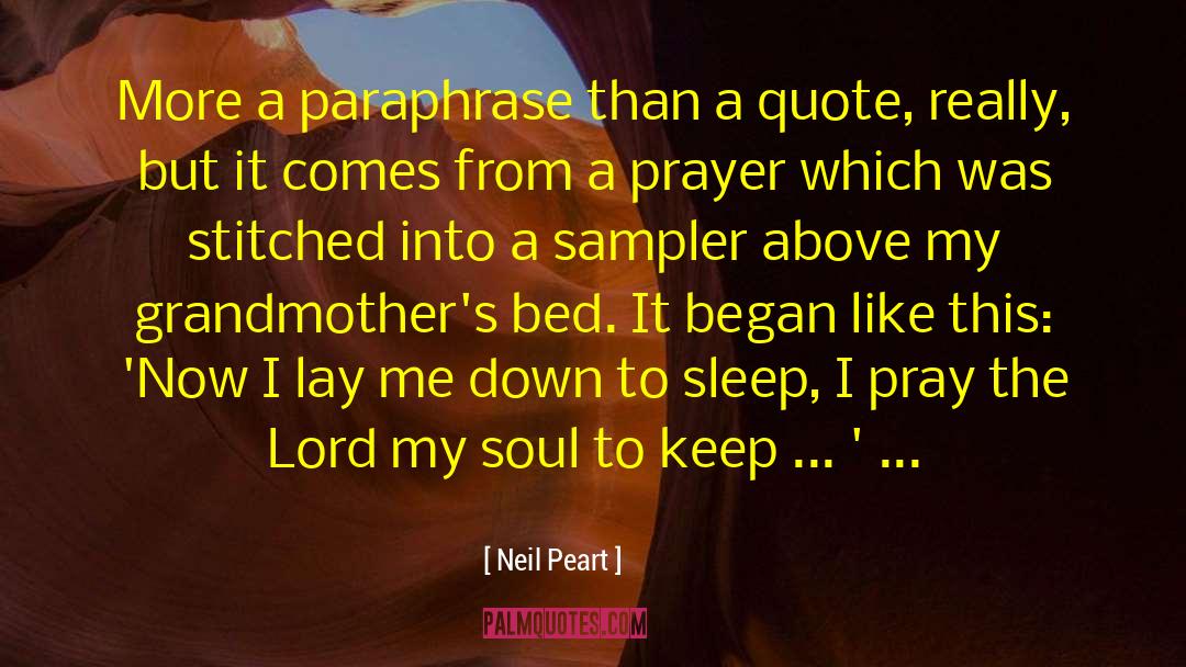 Praying Quote quotes by Neil Peart