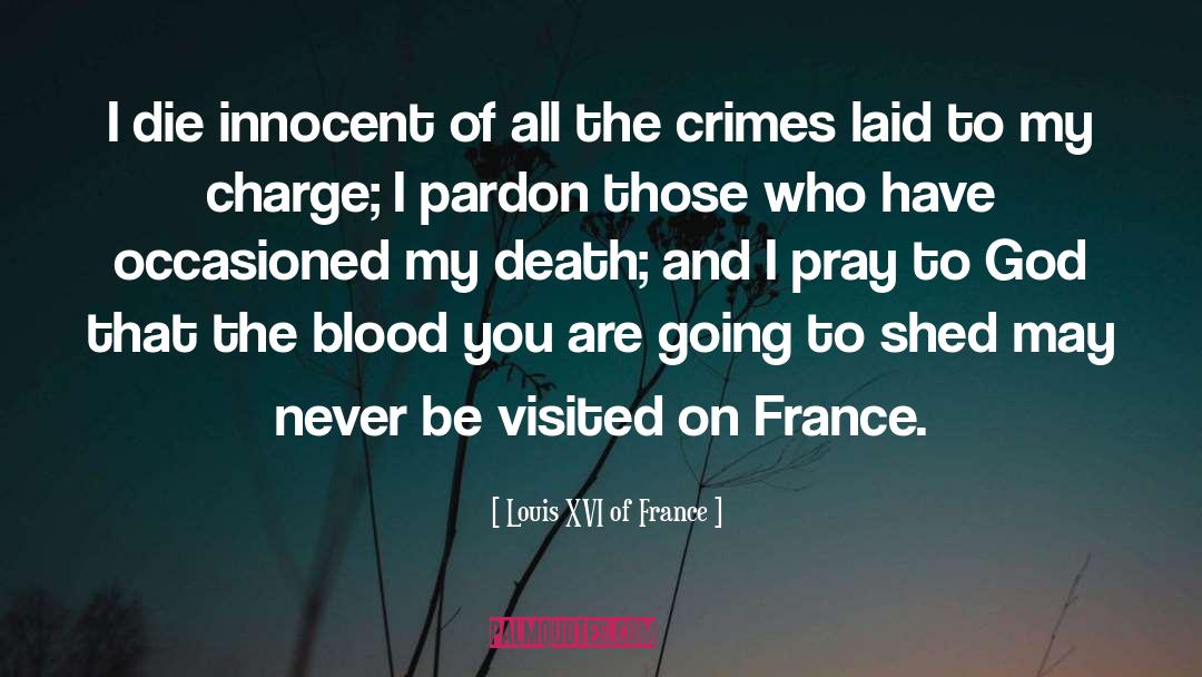 Praying To God quotes by Louis XVI Of France