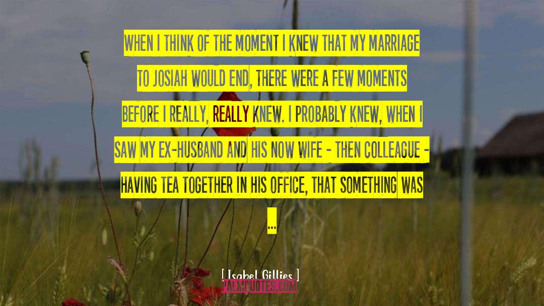 Praying Wife quotes by Isabel Gillies