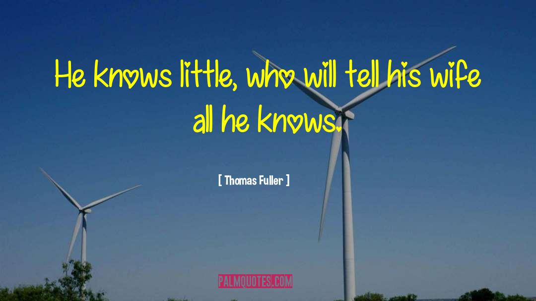 Praying Wife quotes by Thomas Fuller