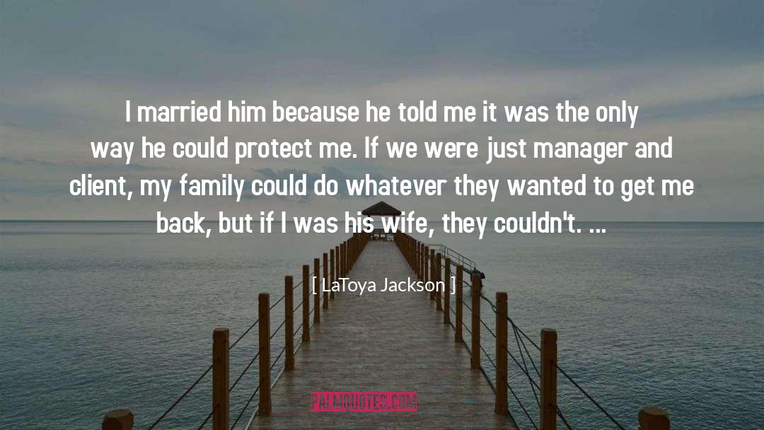 Praying Wife quotes by LaToya Jackson