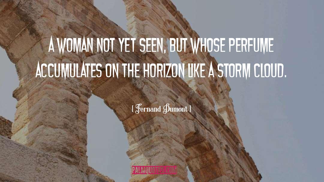 Praying Woman quotes by Fernand Dumont