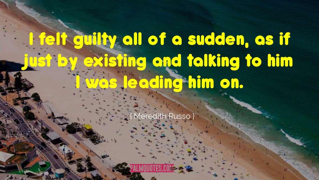 Pre Existing quotes by Meredith Russo