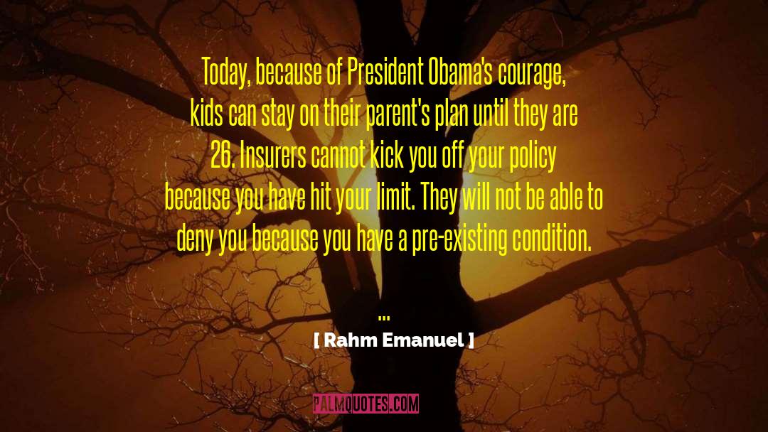 Pre Existing quotes by Rahm Emanuel