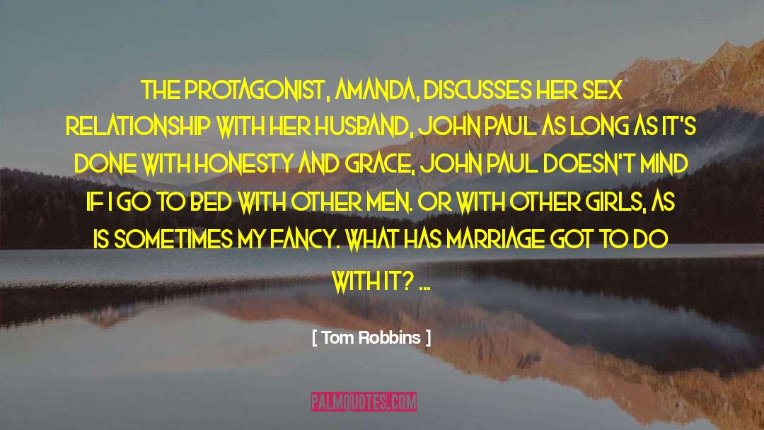 Pre Marital Sex quotes by Tom Robbins