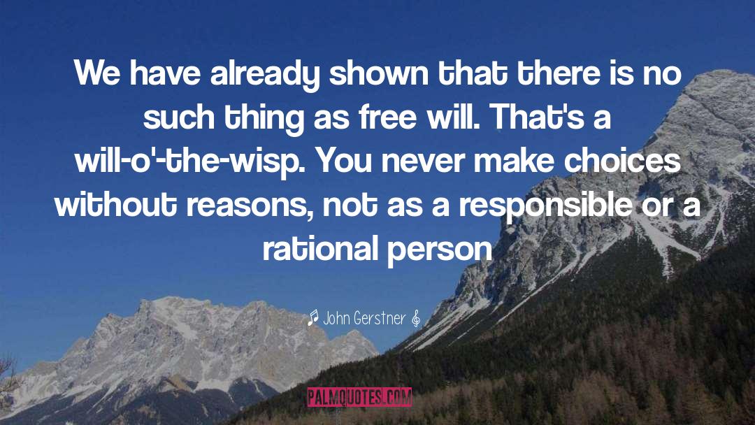 Pre Rational quotes by John Gerstner