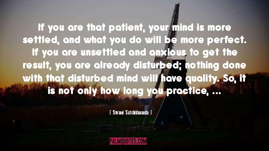 Preach What You Practice quotes by Swami Satchidananda