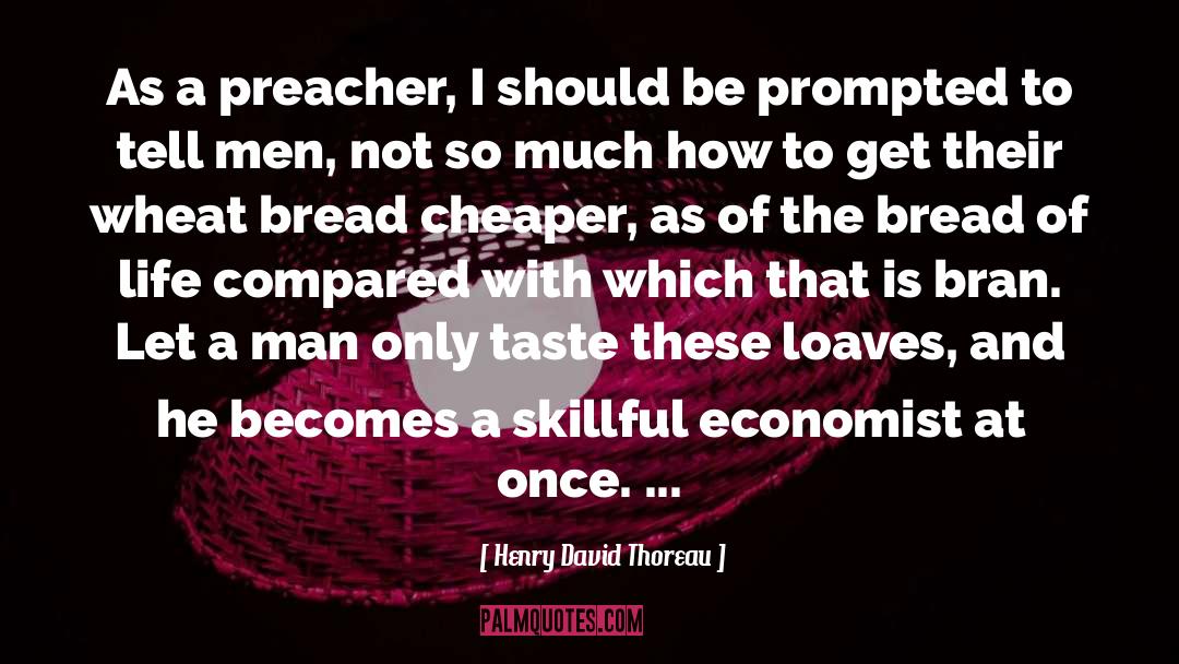 Preacher Man Dusty quotes by Henry David Thoreau