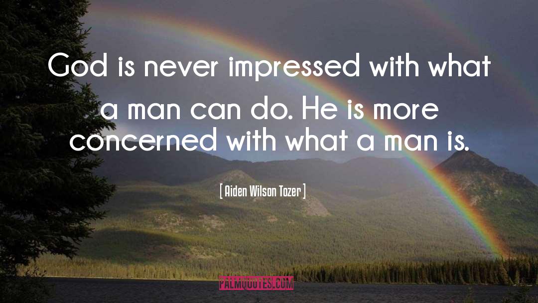 Preacher Man quotes by Aiden Wilson Tozer