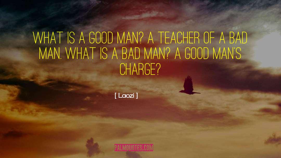Preacher Man quotes by Laozi
