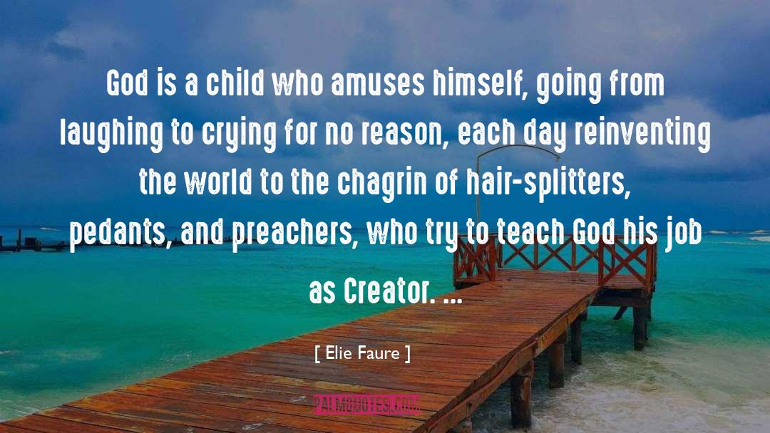 Preacher quotes by Elie Faure