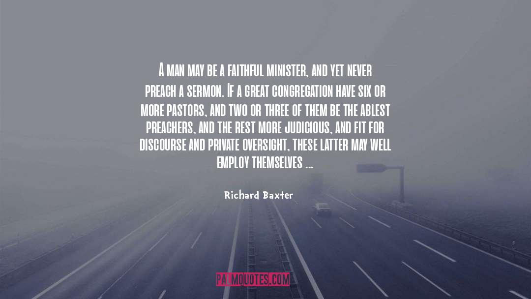 Preachers quotes by Richard Baxter