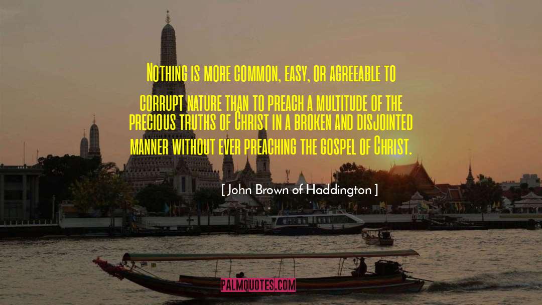 Preaching quotes by John Brown Of Haddington