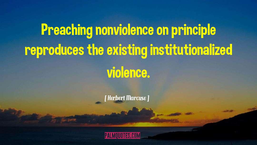 Preaching quotes by Herbert Marcuse