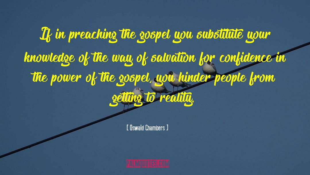 Preaching The Gospel quotes by Oswald Chambers