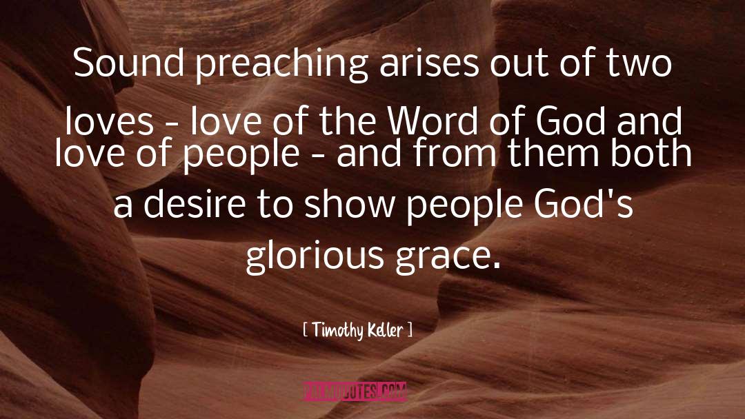 Preaching The Gospel quotes by Timothy Keller