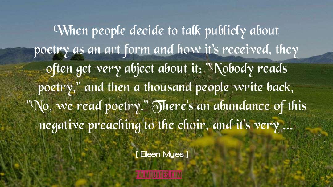 Preaching To The Choir quotes by Eileen Myles