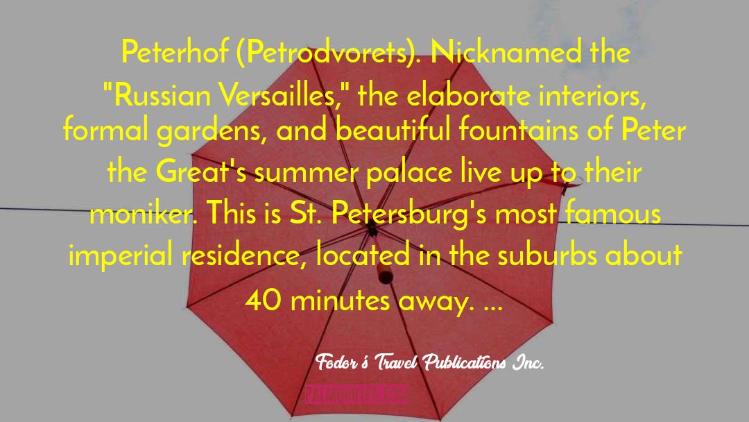 Prebendary In Residence quotes by Fodor's Travel Publications Inc.