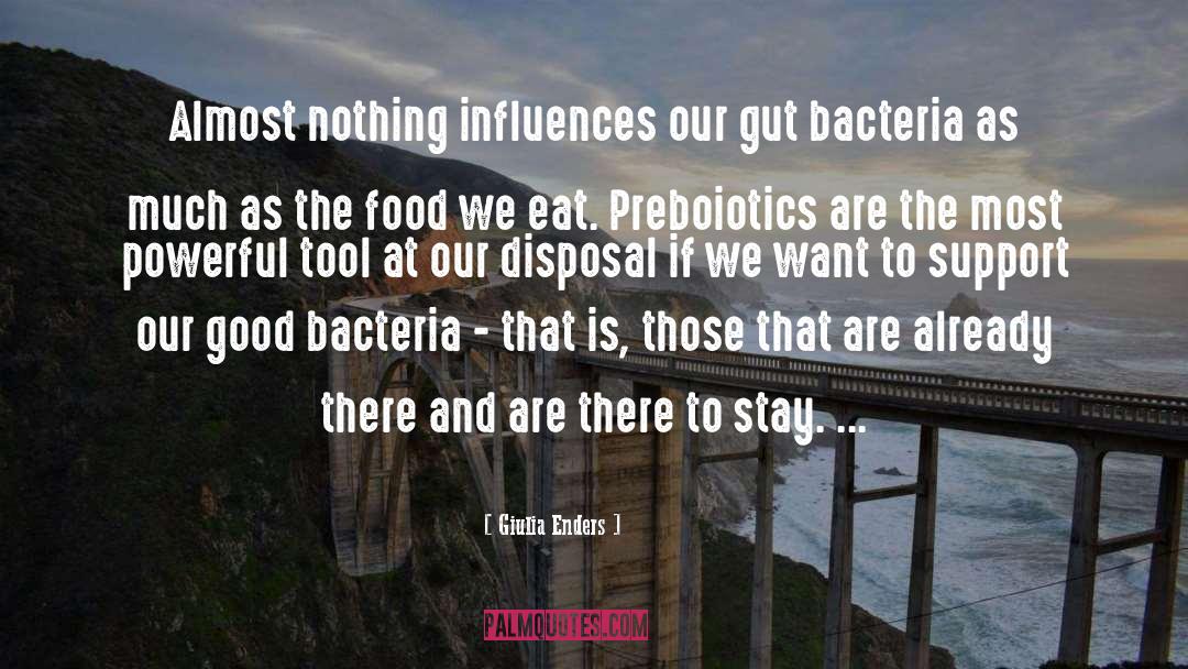 Prebiotics quotes by Giulia Enders