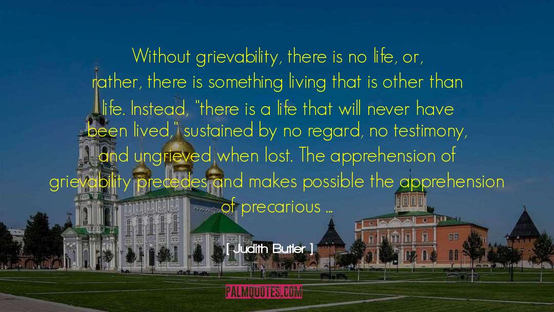 Precarious Life quotes by Judith Butler