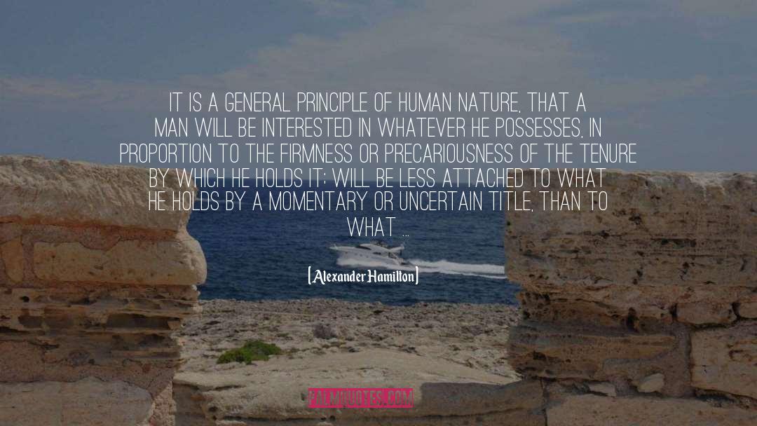 Precariousness quotes by Alexander Hamilton