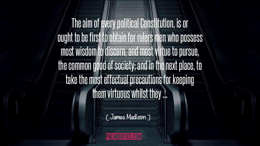 Precautions quotes by James Madison