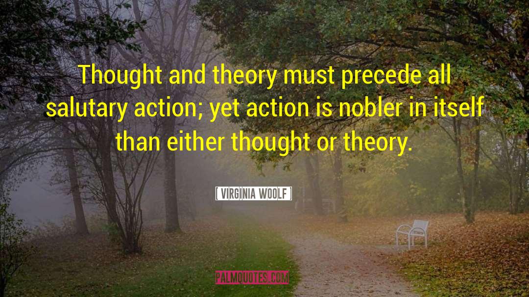 Precede quotes by Virginia Woolf