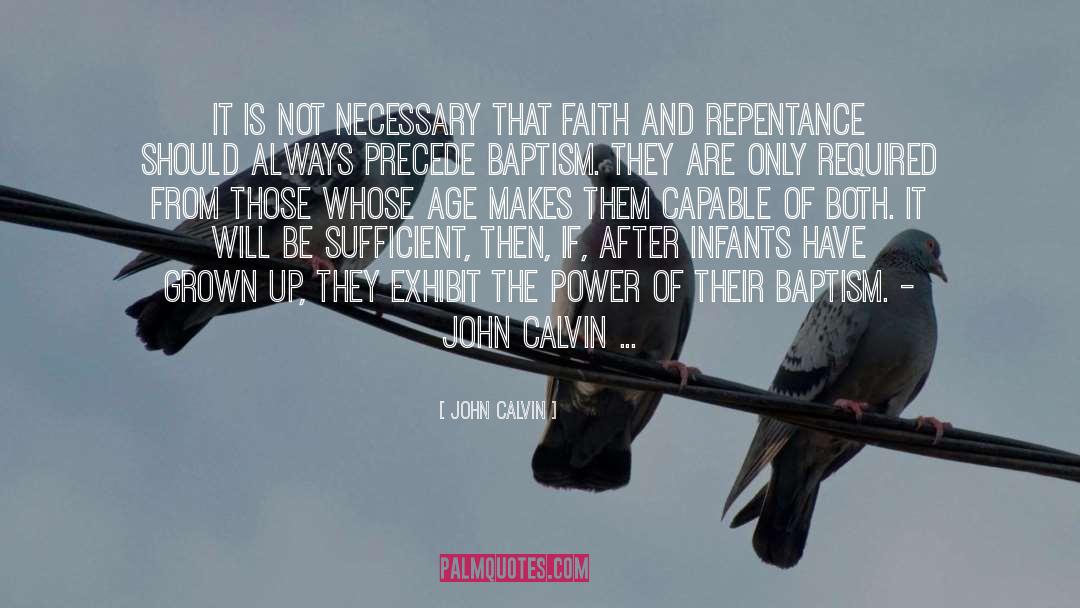 Precede quotes by John Calvin