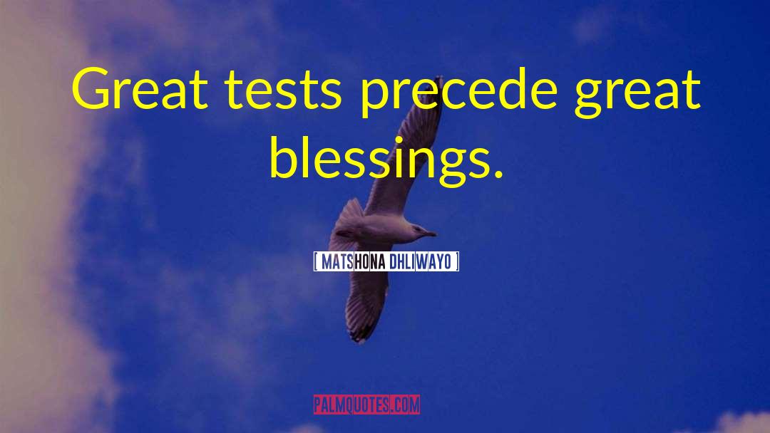 Precede quotes by Matshona Dhliwayo