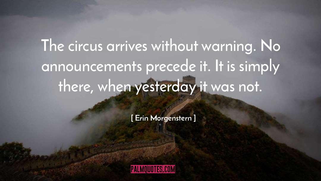 Precede quotes by Erin Morgenstern