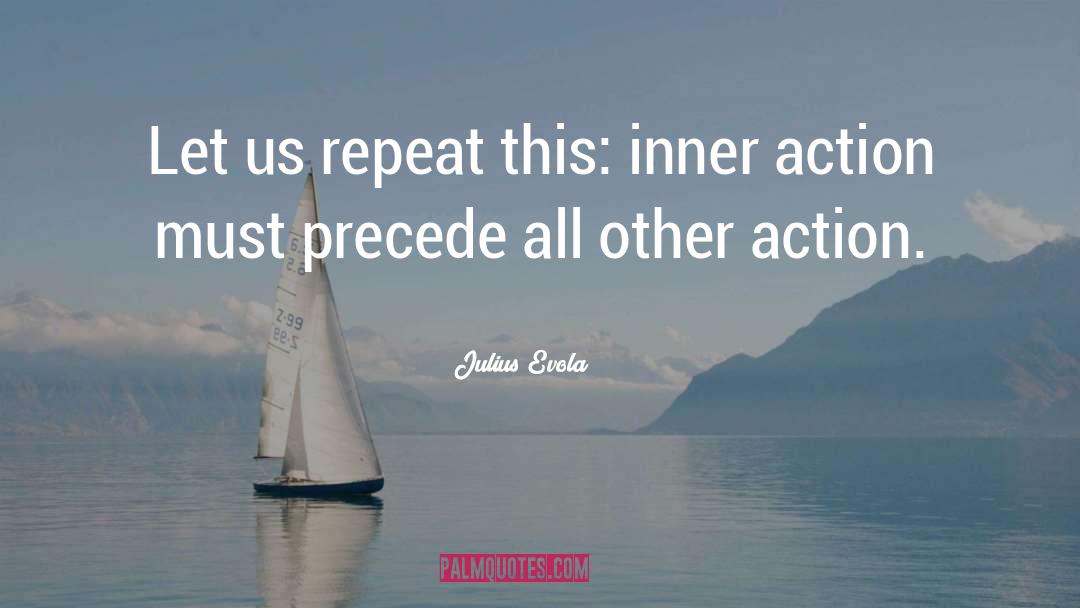 Precede quotes by Julius Evola