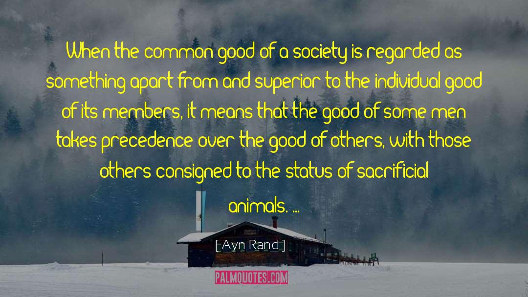 Precedence quotes by Ayn Rand